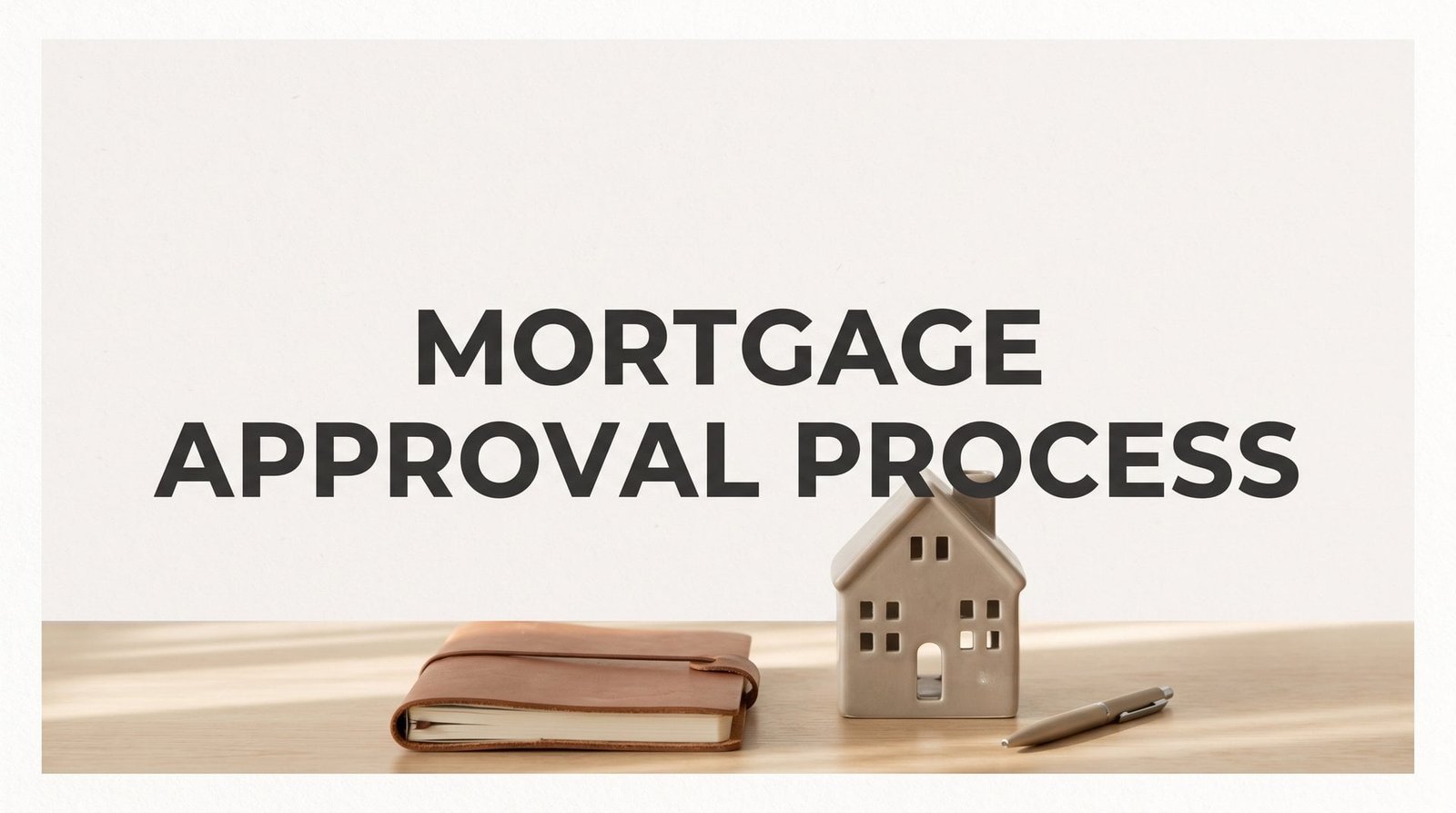 How to Navigate the Mortgage Approval Process in Virginia: Your Step-by-Step Guide